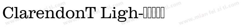 ClarendonT Ligh字体转换